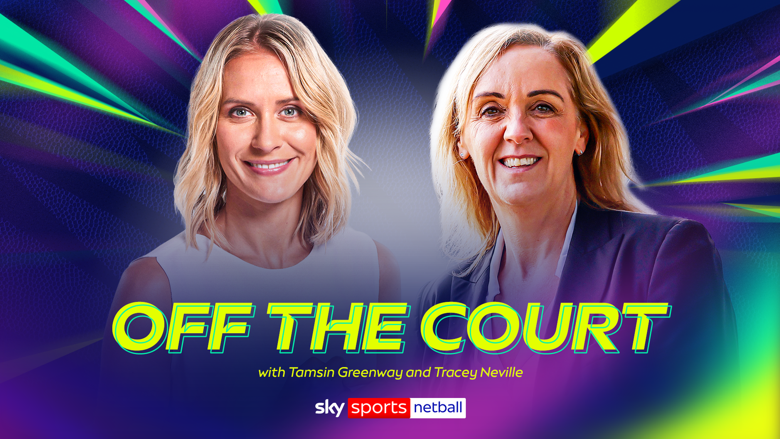 K1体育 幕后专访：Tamsin Greenway 与 Tracey Neville 深度对谈